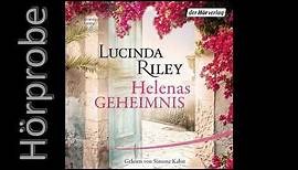 LUCINDA RILEY: Helenas Geheimnis (Hörprobe)
