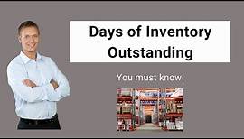 Days of Inventory Outstanding | (Formula, Examples) | Calculation
