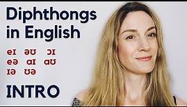 Diphthongs in English | INTRODUCTION | Pronunciation | IPA