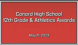Conard High School 12th Grade/Athletic Awards - May 31, 2023