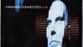 Yazoo - Reconnected Live