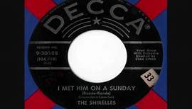 The Shirelles - I Met Him On A Sunday