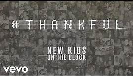New Kids On The Block - Thankful (Audio)