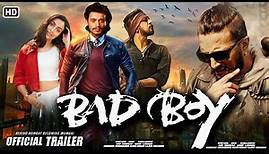 Bad Boy Movie Official Trailer...! Namashi Chakrabory ! Kiccha Sudeep ! Aamrin Qureshi ! Releasing