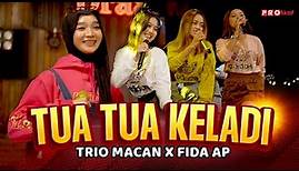 Tua Tua Keladi - Trio Macan X Fida AP (Official Music Video) | Live Version