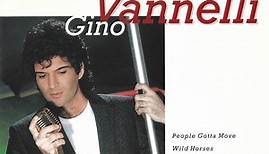 Gino Vannelli - Greatest Hits And More