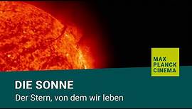 Die Sonne - der Stern, von dem wir leben