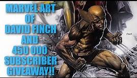 Marvel Art Of David Finch and 450 000 Subscriber Giveaway!