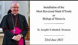Installation of Most Rev Mark O'Toole as Bishop of Menevia