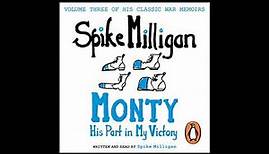 Spike Milligan - Monty: His Part In My Victory.