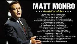 Matt Monro Best Songs Collection Greatest Matt Monro Hits Of All Time