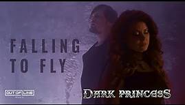 Dark Princess - Falling To Fly (Official Music Video)