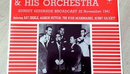 Glenn Miller & His Orchestra - Sunset Serenade Broadcast 22 November 1941
