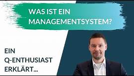 Was ist ein Managementsystem? | Managementsystem einfach erklärt
