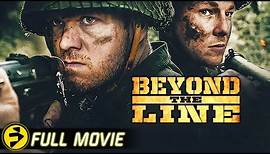 BEYOND THE LINE | Full Action War Drama Movie | WW2 | Chris Walters, Jackson Berlin