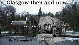 Then and Now Glasgow.