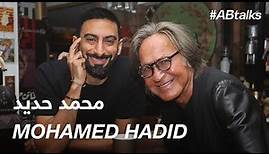 #ABtalks with Mohamed Hadid - مع محمد حديد | Chapter 140