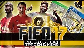 FIFA 17 | Der perfekte FUT Start! Traden, kaufen, verkaufen, Webapp, Preisverlauf | Ultimate Team
