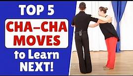 Top 5 Cha Cha Dance Steps to Learn Next!
