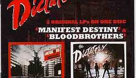 The Dictators - Manifest Destiny / Bloodbrothers