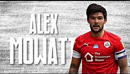 Alex Mowatt - The Complete Midfielder