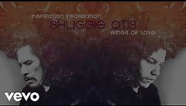 Shuggie Otis - Inspiration Information/Wings Of Love (Preview)