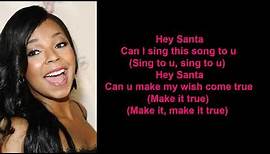 Hey Santa by Ashanti (Lyrics)