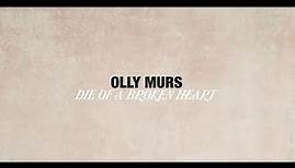 Olly Murs - Die Of A Broken Heart (Lyric Video)