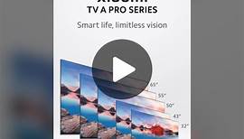 Shop the Xiaomi TV A Pro Series for Smart Life and Limitless Vision!