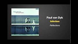 Paul van Dyk - Reflections