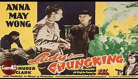 The Lady from Chungking (1942) | Full Movie | Anna May Wong | Harold Huber | Mae Clarke