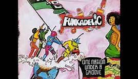 One Nation Under A Groove - Funkadelic (Full Album)