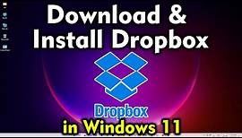 How to Download & Install Dropbox in Windows 11