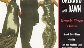 Tony Orlando & Dawn - Knock Three Times: Encore Collection