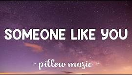 Someone Like You - Adele (Lyrics) 🎵