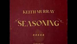 Keith Murray - Seasoning (Official Audio)