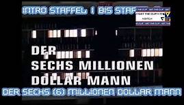 The six million dollar man/Der Sechs Millionen Dollar Mann Intro Deutsch/German S1-S3