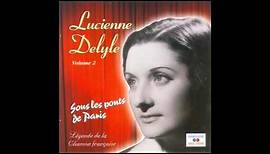 Lucienne Delyle - Sous les ponts de Paris