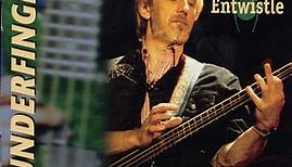 John Entwistle - Thunderfingers The Best Of John Entwistle