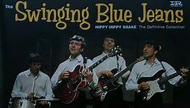 The Swinging Blue Jeans - Hippy Hippy Shake - The Definitive Collection