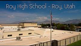 Roy High School - Roy, Utah