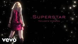 Taylor Swift - Superstar (Taylor's Version) (Lyric Video)