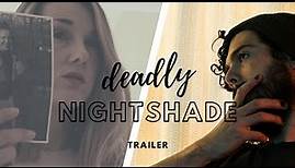 Deadly Nightshade (trailer)