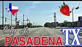 Welcome To Pasadena, Texas - Population 150,000+