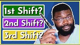 What is 1st Shift, 2nd Shift, and 3rd shift? Which is Better? | Best Shifts for Work