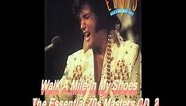 Elvis - Walk A Mile In My Shoes The Essential 70s Masters CD 2 full album