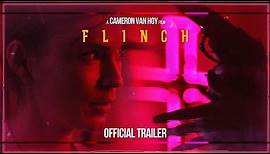 Flinch † Official Trailer