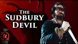 The Sudbury Devil | Based on a True Story