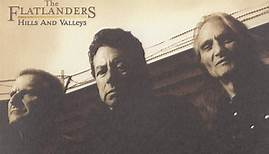 The Flatlanders - Hills And Valleys