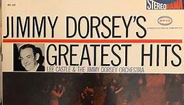 Lee Castle & The Jimmy Dorsey Orchestra - Jimmy Dorsey's Greatest Hits
